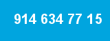 914 634 77 15